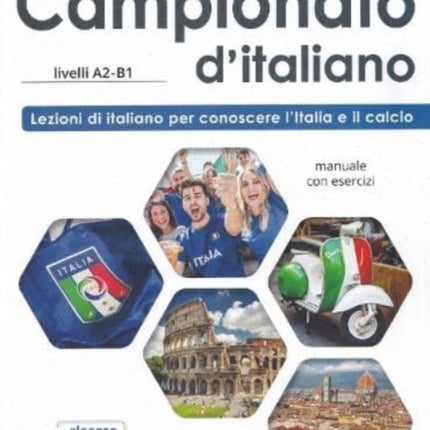 Campionato d’italiano + online resources. A2-B1: 2022