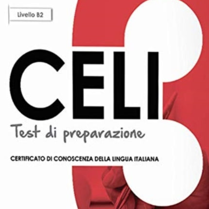 Celi 3 - Test di preparazione + online audio. B2: 2022