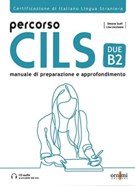 Percorso CILS DUE B2 + online audio + glossary: 2023