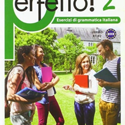 Perfetto! 2 (B1-B2) Italian grammar exercises: 2020