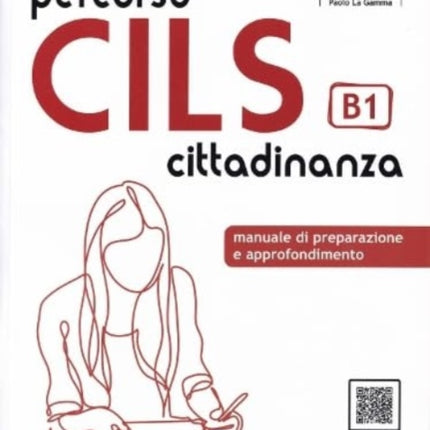 Percorso CILS Cittadinanza B1 - Test di preparazione + online audio: 2022