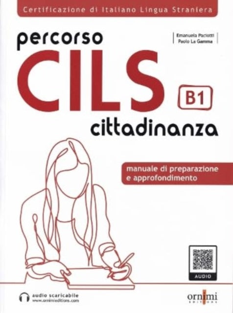 Percorso CILS Cittadinanza B1 - Test di preparazione + online audio: 2022