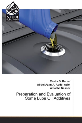 Preparation and Evaluation of Some Lube Oil