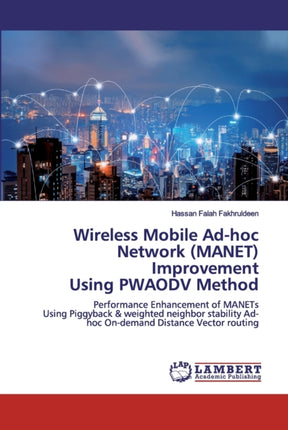 Wireless Mobile Ad-hoc Network (MANET)