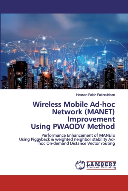 Wireless Mobile Ad-hoc Network (MANET)