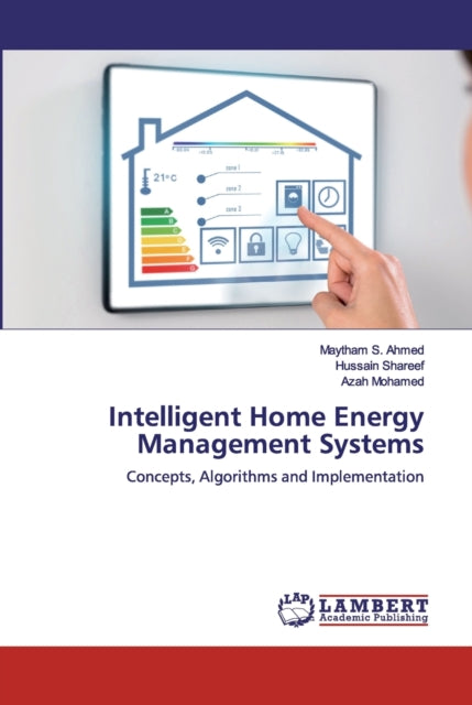 Intelligent Home Energy Management Systems