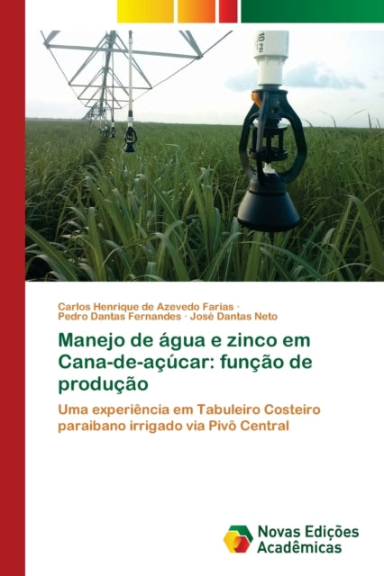 Manejo de água e zinco em Cana-de-açúcar: função de produção