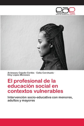 El profesional de la educación social en contextos vulnerables