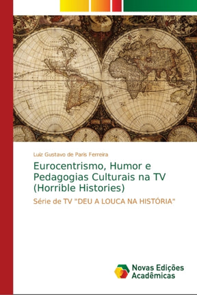 Eurocentrismo, Humor e Pedagogias Culturais na TV