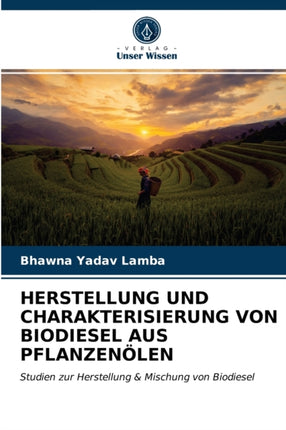 Herstellung Und Charakterisierung Von Biodiesel