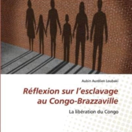 Réflexion sur l'esclavage au Congo-Brazzaville