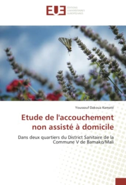 Etude de l'accouchement non assisté à domicile