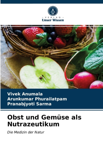 Obst und Gemüse als Nutrazeutikum