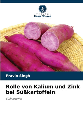 Rolle von Kalium und Zink bei Süßkartoffeln