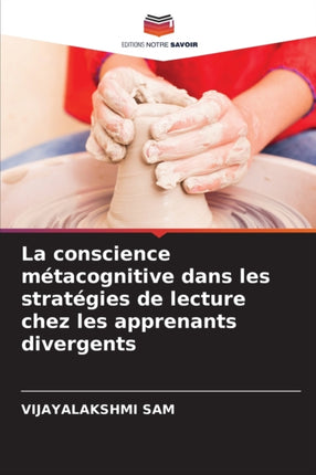 La conscience métacognitive dans les stratégies de lecture chez les apprenants divergents