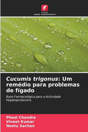 Cucumis trigonus: Um remédio para problemas de