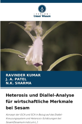 Heterosis und Diallel-Analyse für wirtschaftliche Merkmale bei Sesam