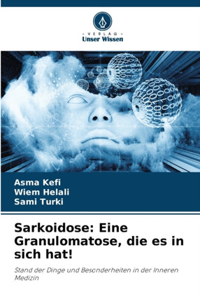 Sarkoidose: Eine Granulomatose, die es in sich