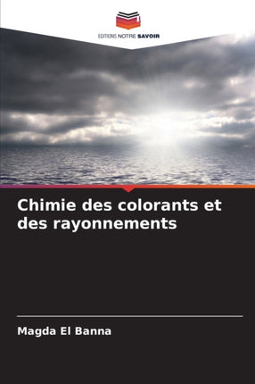 Chimie des colorants et des rayonnements