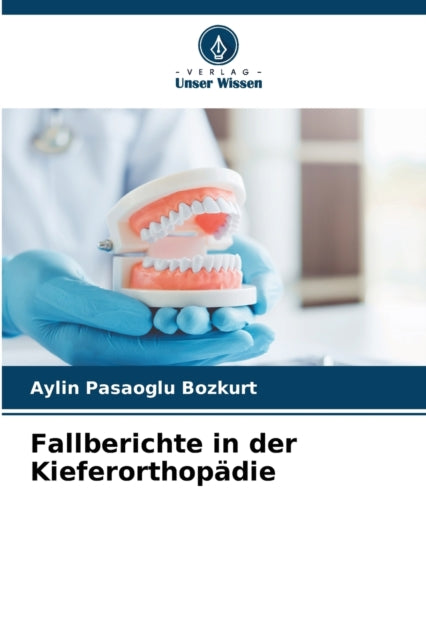 Fallberichte in der Kieferorthopädie