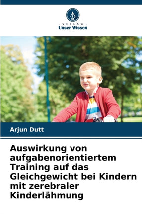 Auswirkung von aufgabenorientiertem Training auf das Gleichgewicht bei Kindern mit zerebraler Kinderlähmung