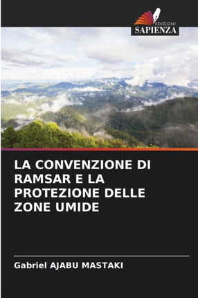 La Convenzione Di Ramsar E La Protezione Delle Zone Umide