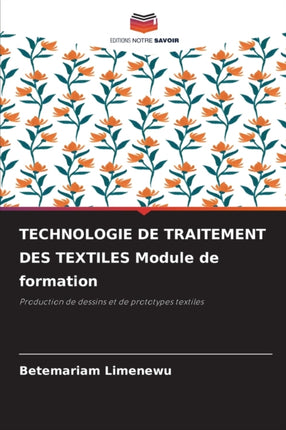 TECHNOLOGIE DE TRAITEMENT DES TEXTILES Module de formation