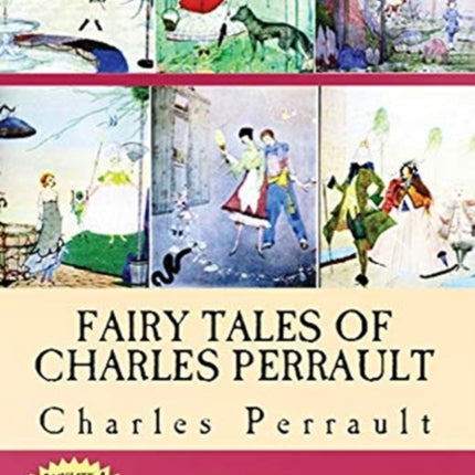 Fairy Tales of Charles Perrault Complete  Illustrated