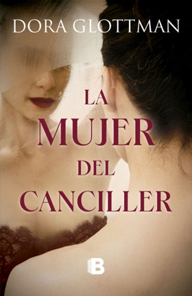 La mujer del canciller  The Chancellors Wife