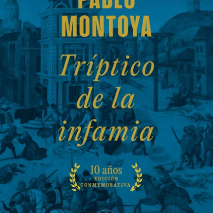 Tríptico de la infamia Ed.Conmemorativa  Triptych