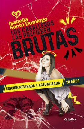 Los caballeros las prefieren brutas  Gentlemen