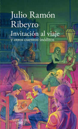 Invitación al viaje y otros cuentos inéditos  An