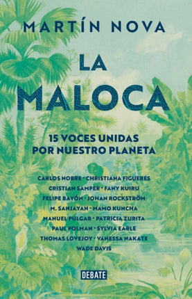 La maloca de todos  The Maloca