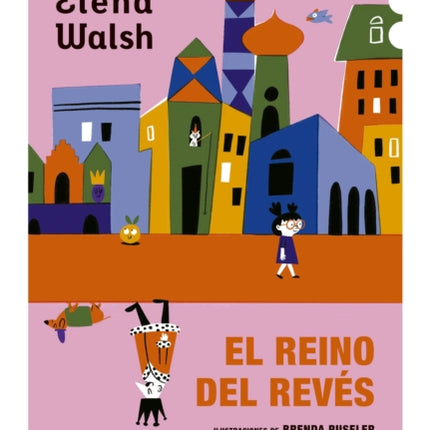 El Reino del Revés  The Kingdom of the Reversed