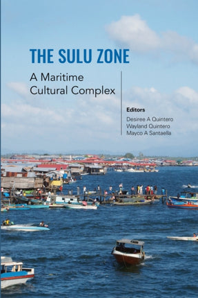 The Sulu Zone  A Maritime Cultural Complex