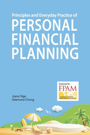 Principles and Everyday Practice of Personal Financial Planning