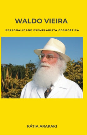 Waldo Vieira, Personalidade Exemplarista