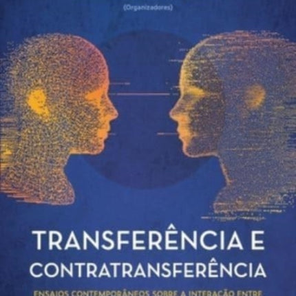 Transferência e contratransferência - Nova edição