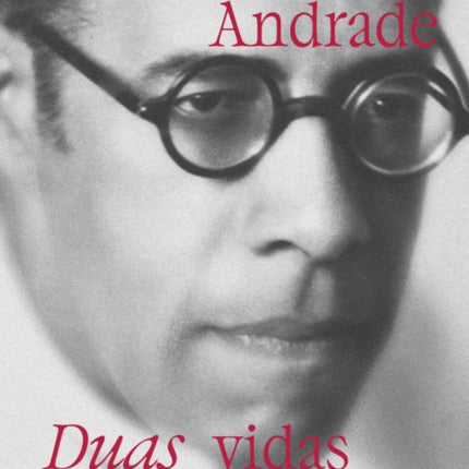 Mario de Andrade Two Lives