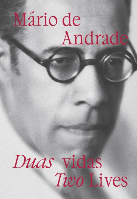 Mario de Andrade Two Lives