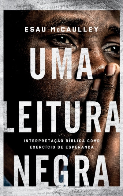 Uma leitura negra: Interpretação bíblica como