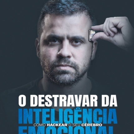 O Destravar Da Inteligência Emocional