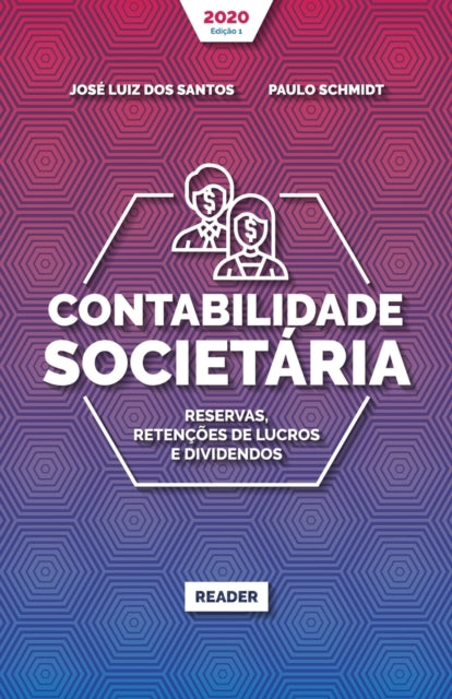 Contabilidade Societária - RESERVAS, RETENÇÕES DE