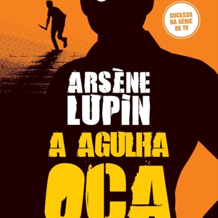 Arsène Lupin, A Agulha Oca