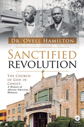 Sanctified revolution: The Church of God in