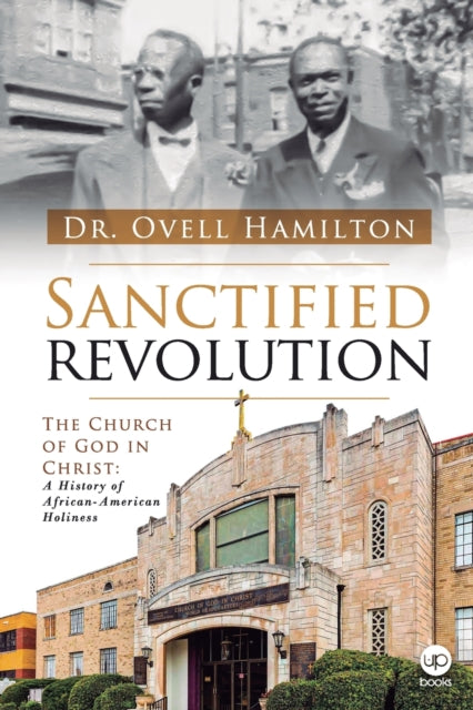 Sanctified revolution: The Church of God in