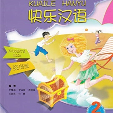 Kuaile Hanyu vol.2 - Student s Book
