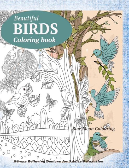 BIRDS Coloring Book: Butterflies, Birds, and
