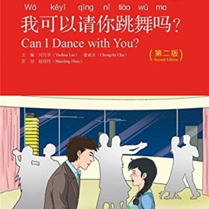 Can I Dance with you? - Chinese Breeze Graded Reader, Level 1: 300 Words Level