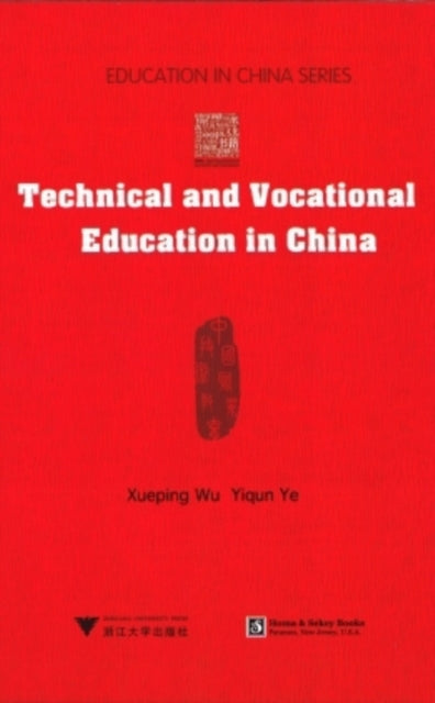 Technical and Vocational Education in China